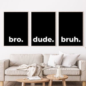 Teen Boy Room Decor, Black Bro Dude Bruh Print, Boys Room Wall Art Set Of 3, Gaming Gift For Teen, Youtube Slang Poster, Digital Download