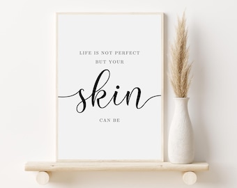 Skincare Quote Print, Esthetician Decor, Beauty Salon Art (Digital Download)