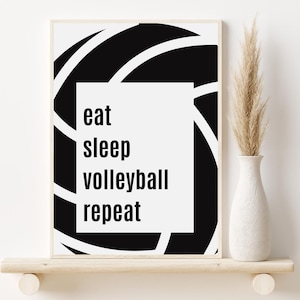Eat Sleep Volleyball Repeat Print, Minimalist Volleyball Player Wall Decor, Printable Volleyball Artwork, Volleyball Gift, Digital Download
