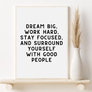 Sueña en grande, trabaja duro, arte de pared motivacional para la oficina, impresión para la oficina en casa, arte de pared con cita inspiradora, impresión con frase minimalista, póster con cita de vida