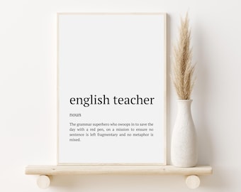 English Teacher Definition Print, Classroom Decor (Digital Download)
