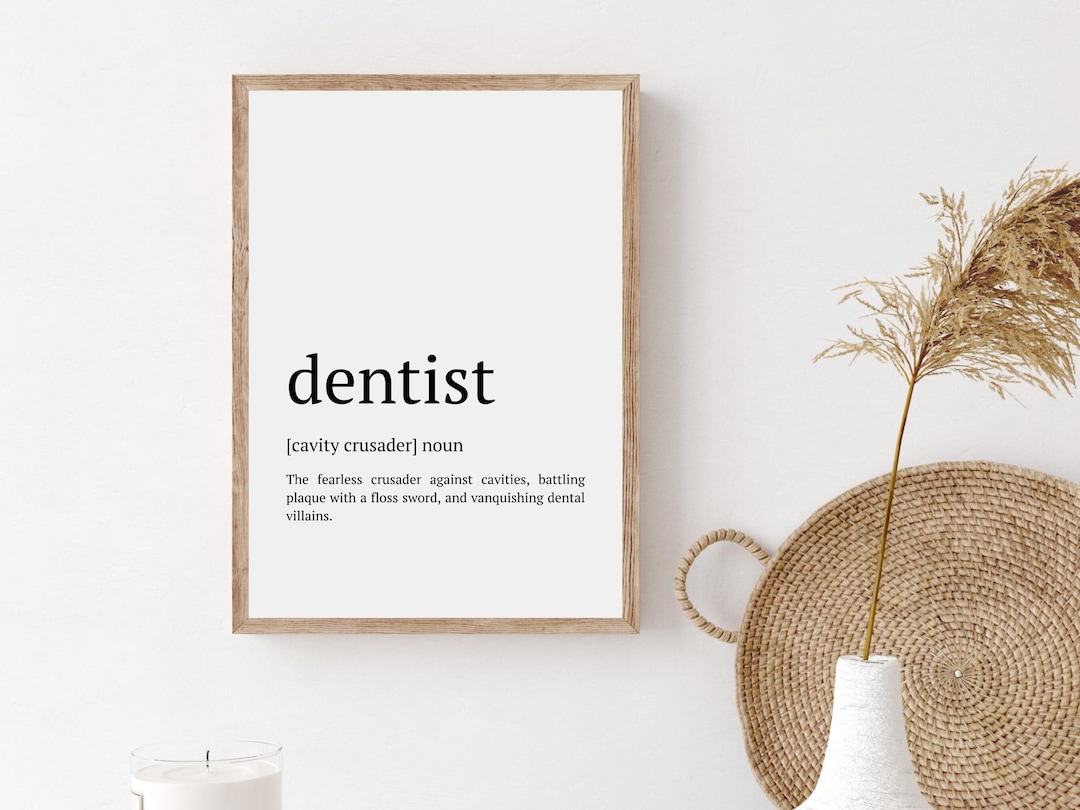 Dentist Gift, Dentist Definition Wall Print, Printable Dentist Office