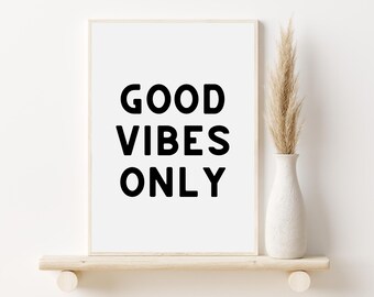 Good Vibes Only Print, Minimalist Wall Art (Digital Download)