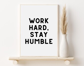 Lámina «Trabaja duro, mantén la humildad», decoración minimalista para la oficina (PDF y JPG)