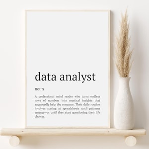 Lustige Daten analytiker Definition Wandkunst, humorvolle Datenanalytik Geschenk, Daten analytiker Büro Poster, druckbare Computer Science Wandbild