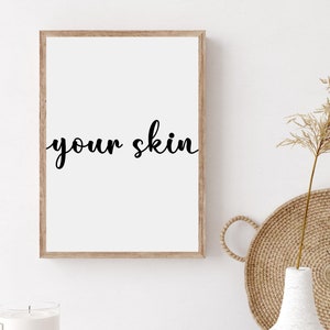 Skin Clinic Wall Art, Dermatology Office Decor, Your Skin is Our ...