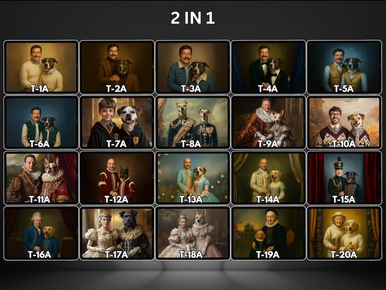 May include: A collection of 20 portrait prints, each featuring a person and a dog in historical costumes. The portraits are displayed on a dark background, with the text "2 IN 1" at the top. The portraits are numbered T-1A through T-20A.