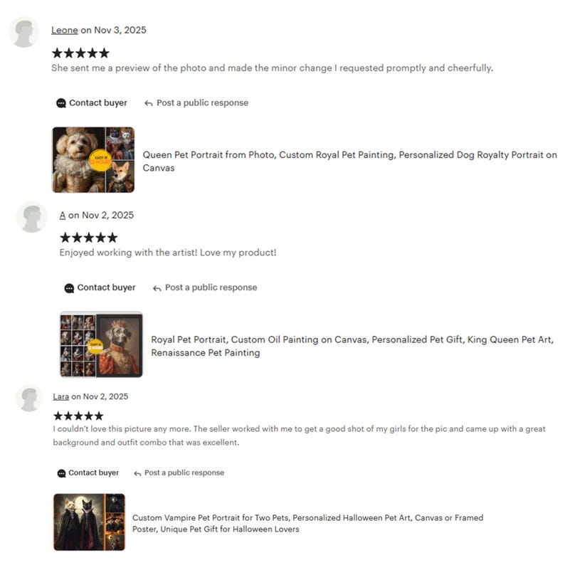 May include: Etsy listing showcasing customer reviews for custom pet portraits. The reviews include text and star ratings. The product images feature examples of pet portraits, including a dog in royal attire and a vampire-themed pet portrait.