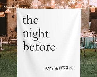 Rehearsal Dinner Photo Booth Backdrop Personalized Rehearsal Dinner Sign Rehearsal Dinner Decor Backdrop The Night Before Backdrop