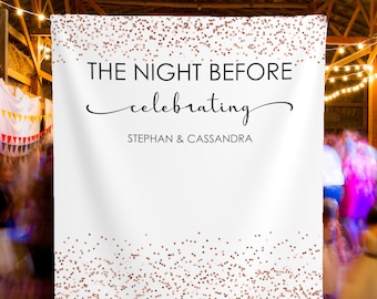 Rehearsal Dinner Sign Rose Gold The Night Before Photo Backdrop Rehearsal Dinner Decor Rehearsal Dinner Welcome Sign Grooms Dinner Sign