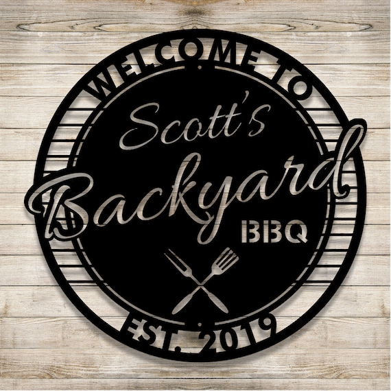 Personalized Metal Backyard BBQ Sign Outdoor Metal Sign Personalized BBQ Sign Custom Barbecue Sign Metal Grilling Sign Grillmaster Sign