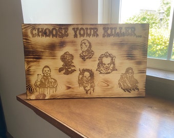 Choose Your Killer Sign (Free Shipping)