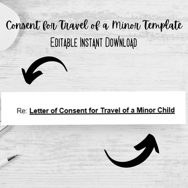 Consent for Travel of a Minor Template / Consent for a Minor to Travel Letter / Minor Child Consent Form