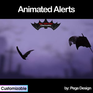 May include: Animated Alerts graphic with a purple background and black bats in flight. The text "Animated Alerts" is at the top, with "New Subscriber Username" in a bat-shaped design. The word "Customizable" is at the bottom.
