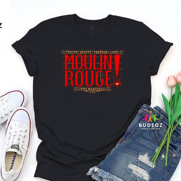 Moulin Rouge Shirts, Moulin Rouge Musical Shirt, Broadway Musical Souvenir shirts, , Concert shirt, Moulin Rouge Sweatshirt,