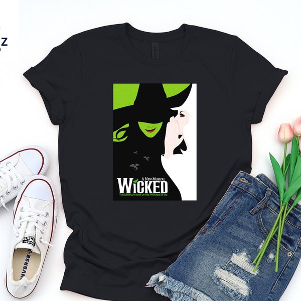 Wicked Broadway A New Musical Shirt, The Untold Story Of The Witches of oz, Gift Ideas Broadway Lover, Sweatshirt broadway,Wicked Hoodie