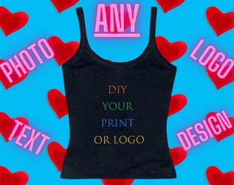 Personalised DIY Halter Camisole Crop Top - Add Your Custom Wording Logo summer Essential, Super cute - Y2K 2000s Inspired Trending Slay Top