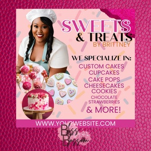 May include: A pink and white flyer with the text "SWEETS & TREATS BY BRITTNEY" and the text "WE SPECIALIZE IN: CUSTOM CAKES, CUPCAKES, CAKE POPS, CHEESECAKES, COOKIES, CHOCOLATE STRAWBERRIES & MORE!"  The flyer also includes a photo of a woman holding a cake pop and a cake with pink frosting and flowers.