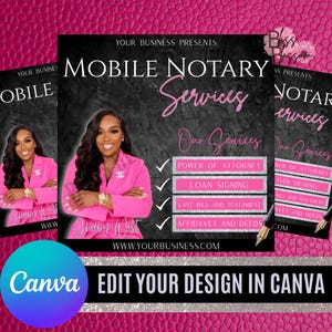 May include: A promotional graphic for mobile notary services, featuring a woman in a pink blazer. The design includes the text "Mobile Notary Services" and a list of services. The Canva logo and text "Edit Your Design in Canva" are also present.