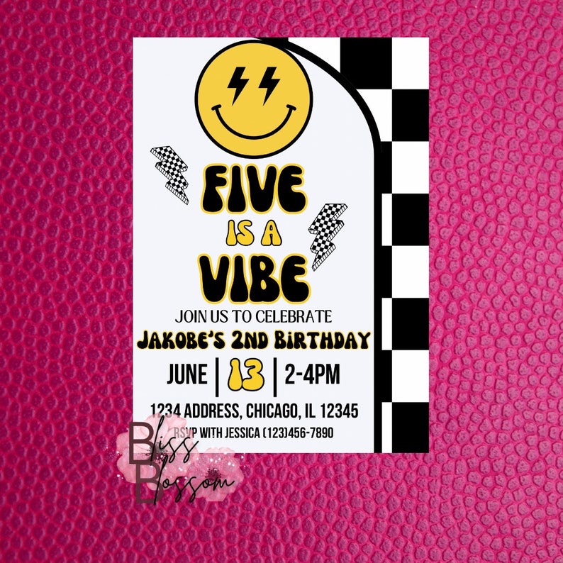 May include: A white invitation card with a yellow smiley face, lightning bolts, and the text "FIVE IS A VIBE." It announces Jakobe's 2nd birthday, with date, time, address, and RSVP information. The background is a textured pink surface.