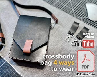 Crossbody Leather Bag PDF Pattern Multi Way Shoulder Purse DIY Sewing Template Adjustable Strap Handmade Satchel Digital Guide Tote Youtube