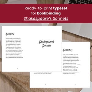 May include: A close-up of two pages from a book of Shakespeare's Sonnets. The pages are printed in black ink on white paper. The title "Shakespeare's Sonnets" is printed in a decorative font at the top of the page. The text of Sonnet 2 and Sonnet 13 are printed below the title. The page numbers are printed at the bottom of each page.