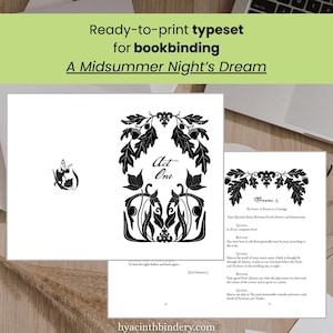 May include: Ready-to-print typeset for bookbinding of "A Midsummer Night's Dream." The image shows black and white pages with decorative floral and leaf designs. Text includes "Act One" and "Scene 2."