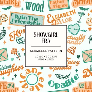 May include: A seamless pattern featuring orange and teal text and icons including dice, hearts, roses, diamonds, and envelopes. The central text box reads SHOWGIRL ERA SEAMLESS PATTERN 10x10 300 DPI PNG JPEG. The background is a light off-white color.