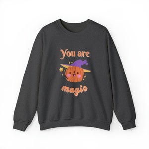 You are Magic Sweatshirt