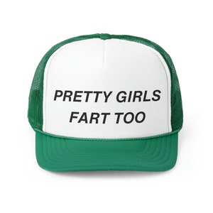Mooie meisjes scheet ook Trucker Hat