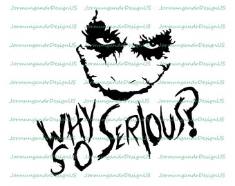 Joker SVG PNG PDF Jpg - Joker Bat Man Svg, Why So Serious Png, Joker Svg, Why So Serious Png, Svg files, cricut | Transparent/White