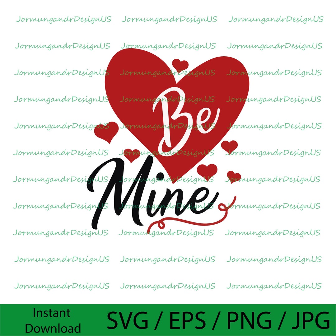 Be Mine Svg, Valentine's Day SVG, Svg File for Cricut, Valentines Svg ...