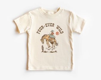 Fourth Birthday Kid’s T-Shirt | Four-Ever Wild Toddler Tee | Western, Rodeo, Wild West, Cowboy Theme | 4th Bday Boy | Matching Family Shirts