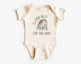 O-Fish-Ally On the Way Infant Rib Bodysuit | Pregnancy, Baby Announcement | Future Fisherman | Fly Fishing Parents | Trout Design | Neutral