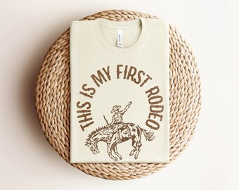 This is My First Rodeo Adult, Kid’s T-Shirt, Baby Bodysuit | Cowboy, Western, Wild West, Rustic Outfit, Matching Family Tee, Rodeo Mama, Dad