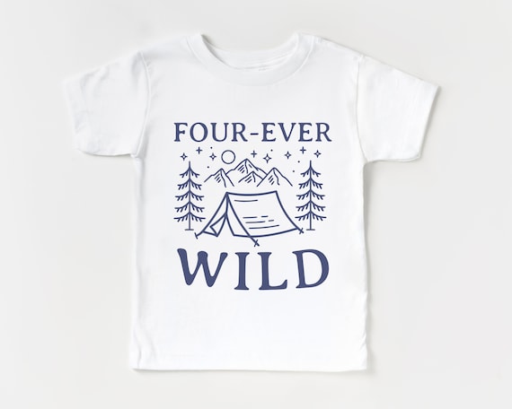 Fourth Birthday Kid's T-shirt | Four-ever Wild Tee | Camping