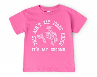 This Ain’t My First Rodeo, It’s My Second Kids T-Shirt | Cowgirl Wild West Western Design | Girl’s 2nd Birthday Party Tee | Matching Family