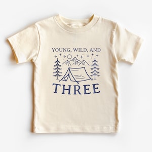 Third Birthday Kid’s T-Shirt | Young, Wild and Three Toddler Tee | Camping Wilderness Boho Outdoor Toddler 3rd Bday Party | Matching Family
