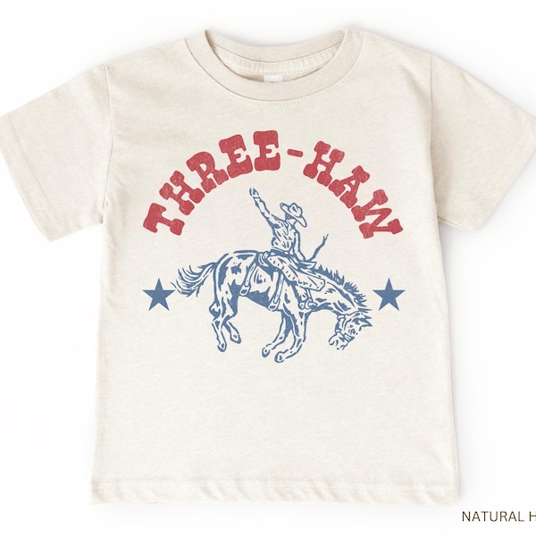 Third Birthday Kid’s T-Shirt | Three-Haw Toddler Tee | Cowboy, Wild West, Western 3rd Rodeo Tee | Matching Family Outfits | 3 Year Old Boy