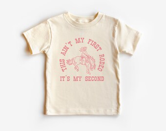This Ain’t My First Rodeo, It’s My Second Kids T-Shirt | Cowgirl Wild West Western Design | Girl’s 2nd Birthday Party Tee | Matching Family