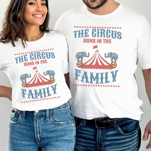 The Circus Runs in the Family T-Shirt | Matching Mom, Dad, Sibling Birthday Tee | Circus Theme Birthday Tee | Matching Family/Friends shirts