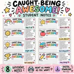 May include: A set of eight printable student notes titled CAUGHT BEING AWESOME! featuring colorful illustrations like a rainbow, sun, lightbulb, trophy, star, apple, books, and pencil, with checkboxes for positive behaviors and lines for messages.