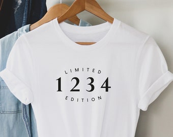 Custom Birthday T shirt, Limited Edition Custom Birthday  t shirt, Custom Birthday T shirt, Birthday Gift for him, Birthday Gift for her.
