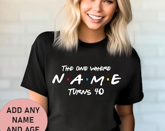 Camiseta de cumpleaños personalizada, aquella en la que puedes agregar cualquier "nombre" y cualquier edad, camiseta de cumpleaños de amigos, regalo de cumpleaños perfecto, tallas para adultos y niños.