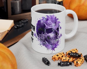 She is mug, Halloween mug, skull mug, Gift for her mug, Halloween gift, Inspirational mug, womens Halloween mug, Womens mug, Empowerment mug
