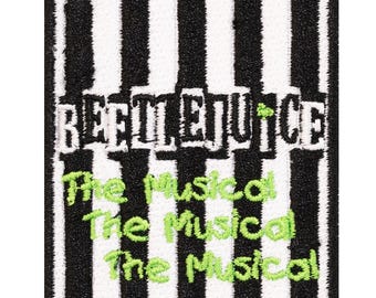 Beetlejuice Musical embroidered patch. Sew-on or iron-on. Custom design. 7cm x 5.5cm. Custom design.