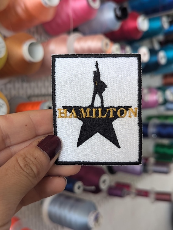 Hamilton Musical Embroidered Patch. to Sew or Iron. Price by Unit. Own. Etsy