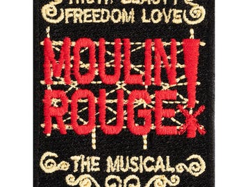 Moulin Rouge Musical embroidered patch. Sew-on or iron-on. 7cm x 5.5cm.