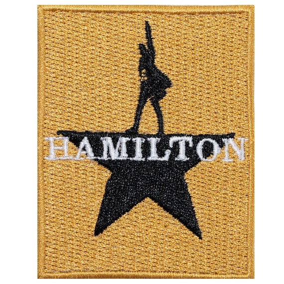 Hamilton, a Broadway Musical Embroidered Patch. Iron-on or Sew-on. Custom Design. Various Designs to Choose From. - Etsy