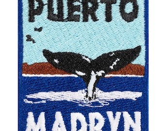 "Souvenir from Puerto Madryn. Patagonia. Argentina" embroidered patch to sew or iron on.
